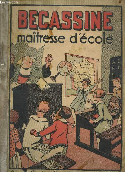 BECASSINE, MAITRESSE D'ECOLE.