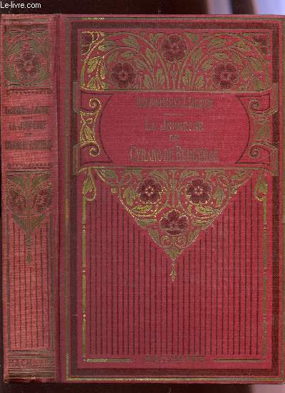 LE JEUNESSE DE CYRANO DE BERGERAC / COLLECTION BIBLIOTHEQUE DES ECOLES ET DES FAMILLES / 4e EDITION.