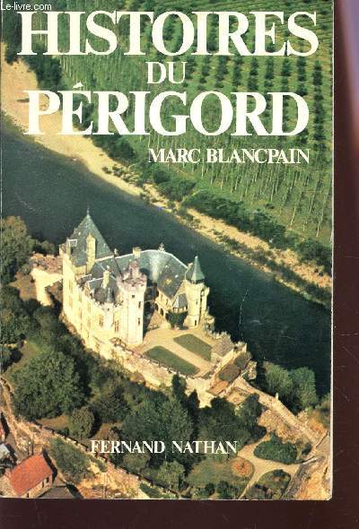 HISTOIRES DU PRIGORD.