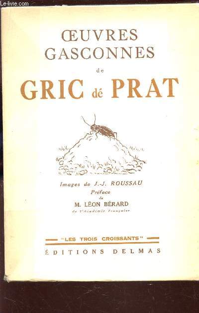 OEUVRES GASCONNES DE GRIC DE PRAT / COLLECTION 