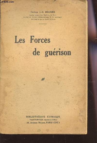 LES FORCES DE GUERISON.