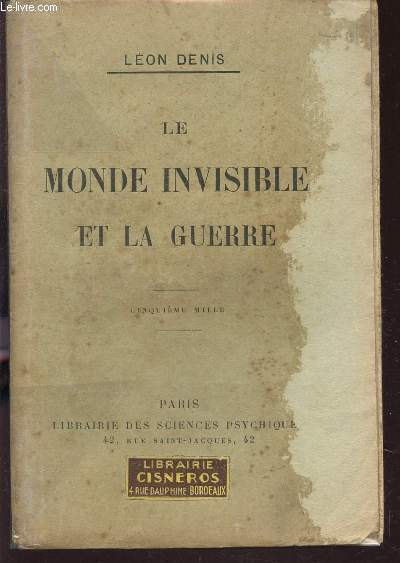 LE MONDE INVISIBLE ET LA GUERRE.