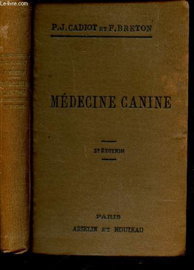 MEDECINE CANINE / 3e EDITION.