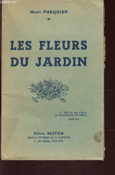 LES FLEURS DU JARDIN.