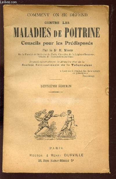 COMMENT ON SE DEFEND CONTRE LES MALADIES DE POITRINE - CONSEILS POUR LES PREDISPOSES / 2e EDITION.