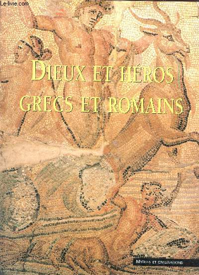 DIEUX ET HEROS GRECS ET ROMAINS / COLLECTION 