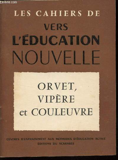 ORVET, VIPERE ET COULEUVRE / COLLECTION 