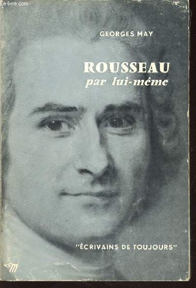 ROUSSEAU PAR LUI-MEME / COLLECTION 