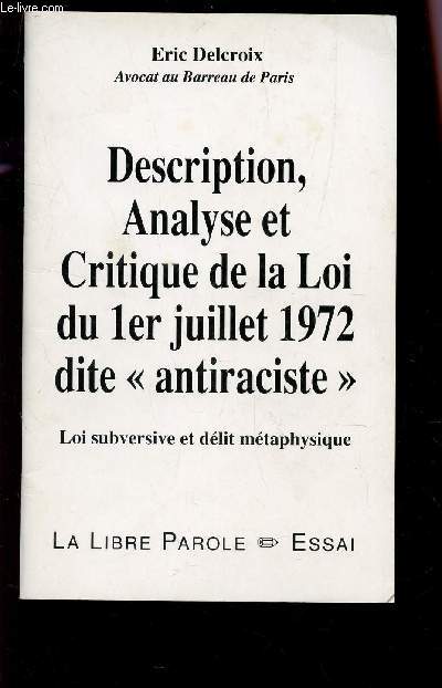 DESCRIPTION, ANALYSE ET CRITIQUE DE LA LOI DU 1er JUILLET 1972 DITE 