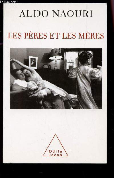 LES PERES ET LES MERES.