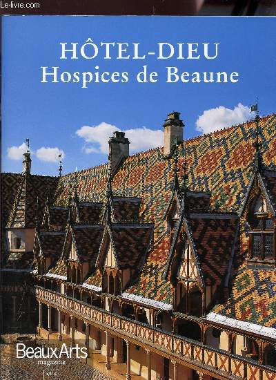 HOTEL DIEU - HOSPICES DE BEAUNES.
