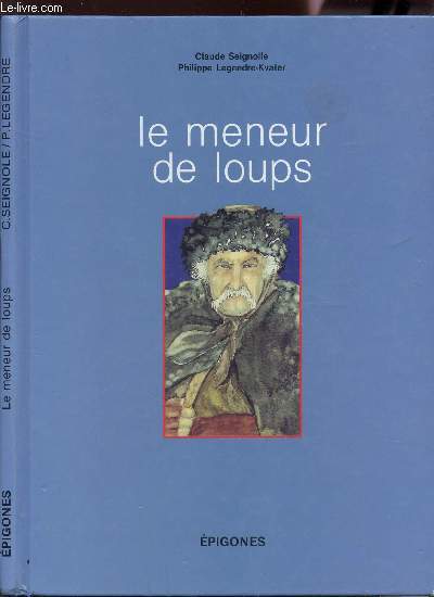 LE MENEUR DE LOUPS.