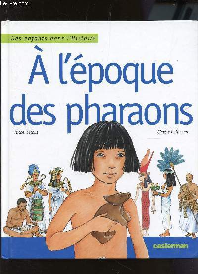 A L'EPOQUE DES PHARAONS / COLLECTION 