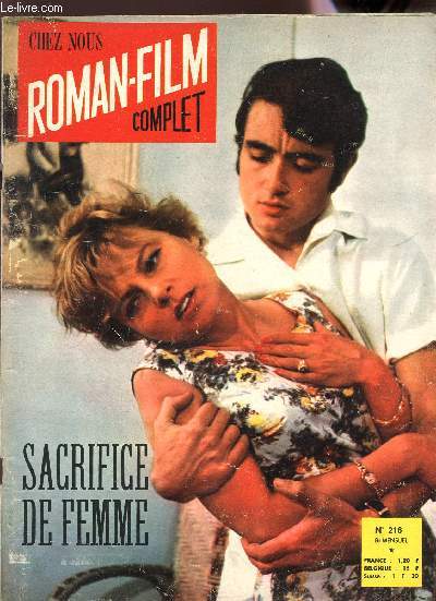 CHEZ NOUS - ROMAN FILM COMPLET / SACRIFICE DE FEMME / N216.