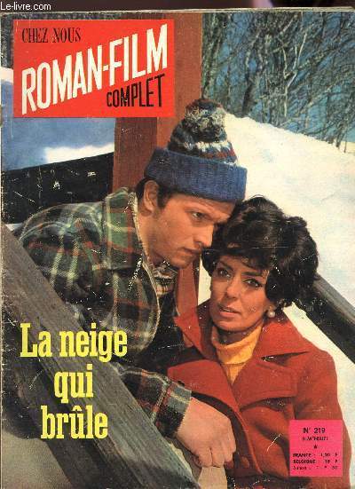 CHEZ NOUS - ROMAN FILM COMPLET / LA NEIGE QUI BRULE / N219.