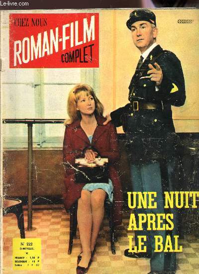 CHEZ NOUS - ROMAN FILM COMPLET / UNE NUIT APRES LE BAL / N222.