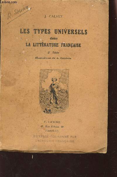 LES TYPES UNIVERSELS DANS LA LITTERATURE FRANCAISE / 2eme SERIE.