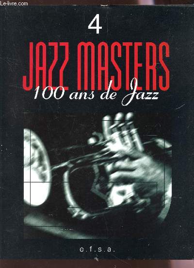 JAZZ MASTERS - 100 ANS DU JAZZ / N4.