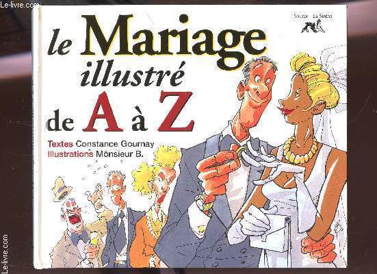 LE MARIAGE ILLUSTRE DE A  Z.