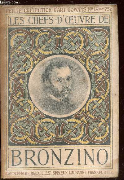 LES CHEFS-D'OEUVRE DE BRONZINO - N18.