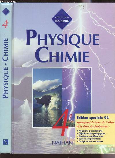 PHYSIQUE CHIMIE - CLASSE DE 4e / COLLECTION CARRE - SPECIMEN / EDITION SPECIALE 93 REGROUPANT LE LIVRE DE L'ELEVE ET LE LIVRE DU PROFESSEUR.