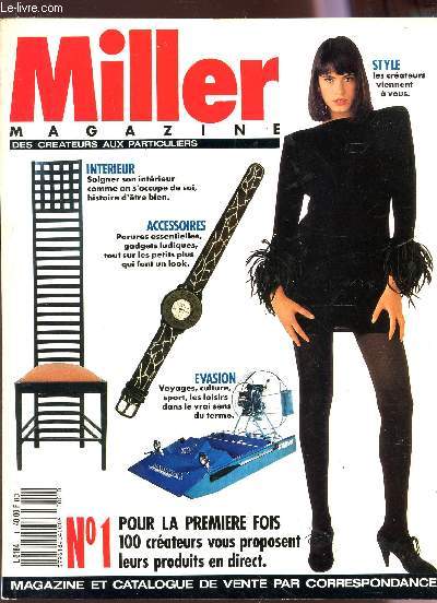 MILLER MAGAZINE (DES CREATEURS AUX PARTICULIERS) - N1 - SOIGNER SON INTERIEUR COMME ON S4OCCUPE DE SOI, HISTORIE D'ETRE BIEN - PARURES ESSENTIELLES, GADGETS LUDIQUES, HISTOIRE D'ETRE BIEN - PARRUES ESSENTIELLES .....