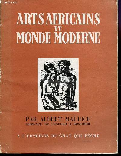 ARTS AFRICAINS ET MONDE MODERNE.