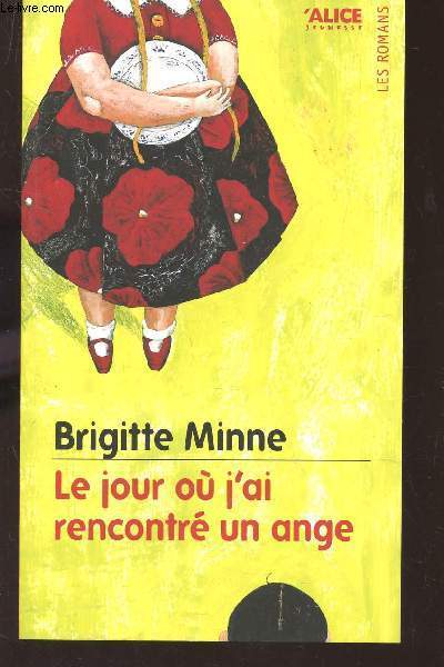 LE JOUR OU J'AI RENCONTRE UN ANGE / COLLECTION 