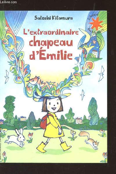 L'EXTRAORDINAIRE CHAPEAU D'EMILIE.