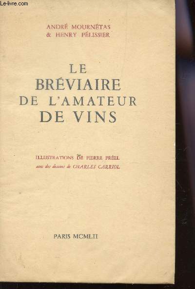 LE BREVIAIRE DE L'AMATEUR DE VINS.