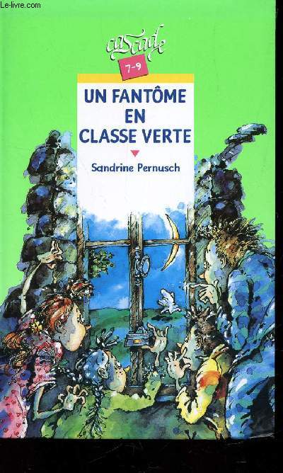 UN FANTOME EN CLASSE VERTE / COLLECTION CASCADE - 7-9