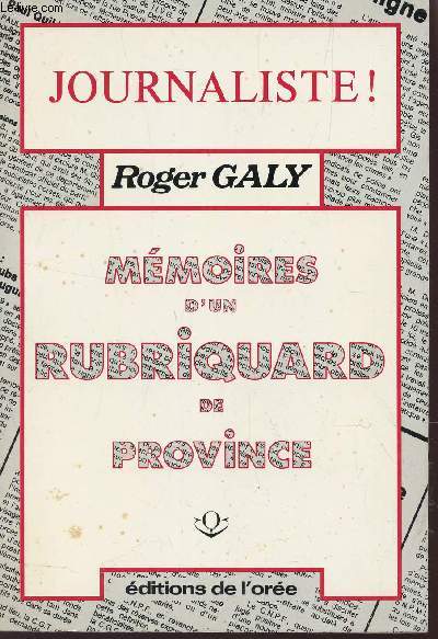 MEMOIRES D4UN RUBRIQUARD DE PROVINCE.