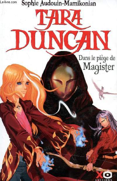 TARA DUNCAN - DANS LE PIEGE DE MAGISTER.