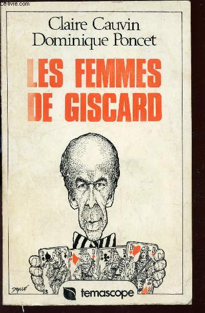 LES FEMMES DE GISCARD.