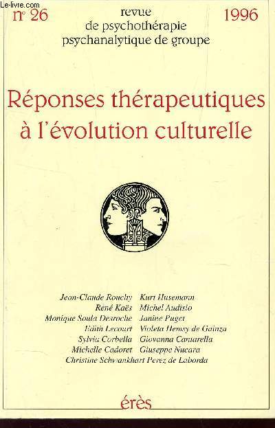 REPONSES THERAPEUTHIQUES A L'EVOLUTION CULTURELLE / REVUE N26 DE LA COLLECTION 