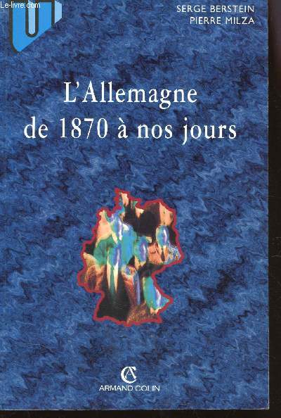 L'ALLEMAGNE DE 1870 A NOS JOURS.
