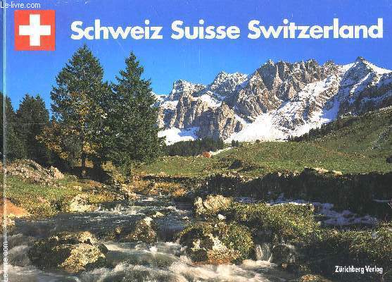SCHWEIZ SUISSE SWITZERLAND.
