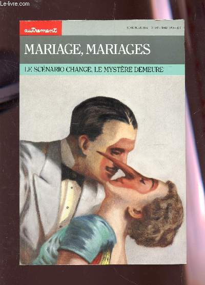 MARIAGES, MARIAGES / LE SCENARIO CHANGE, LE MYSTERE DEMEURE / SERIE MUTATIONS - N105 - MARS 1989.