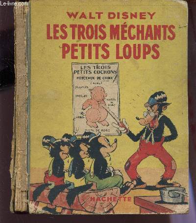 LES TROIS MECHANDS PETITS LOUPS.