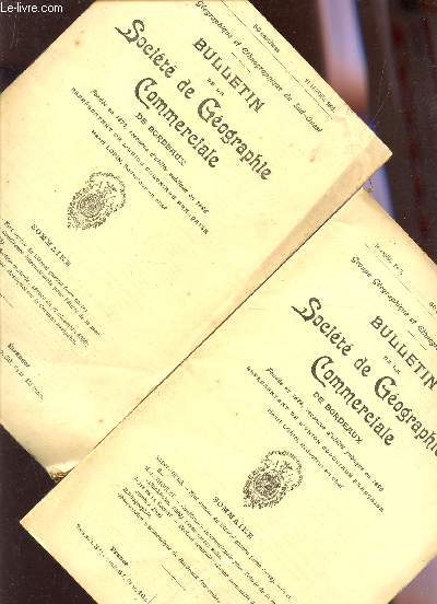 BULLETIN DE LA SOCIETE DE GEOGRAPHIE COMMERCIALE DE BORDEAUX -2 FASCICULES /N2 ET N3 - 21 JANV ET 4 FEVR 1901 /SAINT-JOURS :ETAT ANCIEN DU LITTORAL GASCON AVEC CARTE /THOULET : CONFERENCE INTERNATIONALE POUR L'ETUDE DE LA MER (1899) /ACTES DE LA SOCIETE