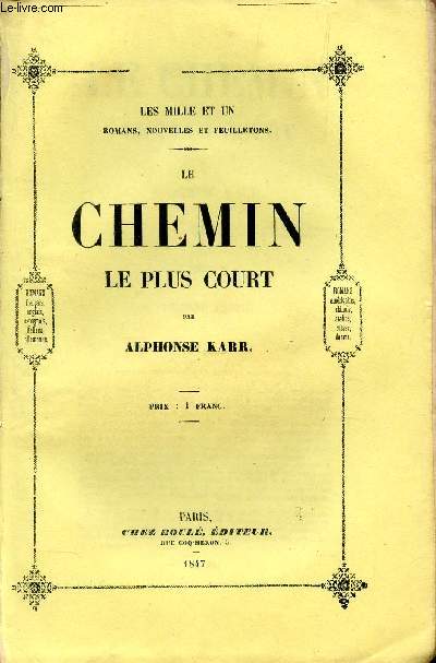 LE CHEMIN LE PLUS COURT / COLLECTION 