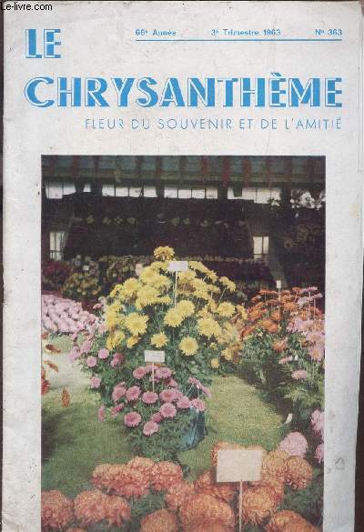 LE CHRYSANTHEME - 66e ANNEE - 3e TRIMESTRE 1963 - N363 / MEMBRES NOUVEAUX - LE CHRYSANTHEME EN AUSTRALIE - RAPPORT DE M. MICHEL.