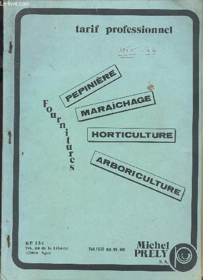CATALOGUE - TARIF PROFESSIONNEL / FOURNITURES PEPINIERE, MARAICHAGE, HORTICULTURE, ARBORICULTURE / ANNEE 1985-1986