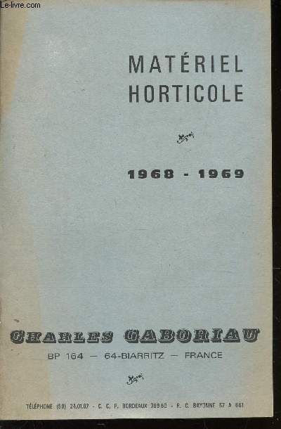 CATALOGUE DE MATEIREL HORTICOLE - ANNEE 1968-1969.