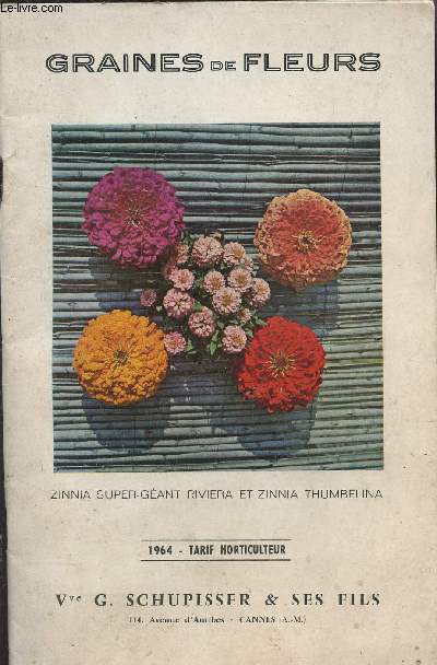 CATALOGUE- GRAINES DE FLEURS - TARIF HORTICULTEURS - ANNEE 1964.