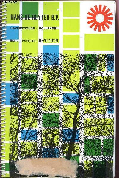 CATALOGUE HANS DE RUYTER B.V. IMPORT EXPORT - DES PLANTES DE PEPINIERES ET APPARTEMENTS / ANNEE 1975-1976.