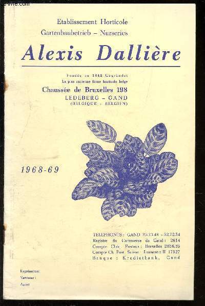 CATALOGUE D'HORTICULTURE ALEXIS DALLIERE - ANNEE 1968-1969.