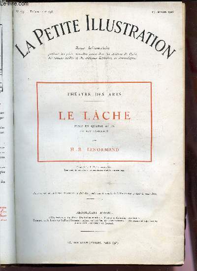LA PETITE ILLUSTRATION - N275 - THEATRE N158 - 13 FEVRIER 1926 / LE LACHE - PIECE EN QUATRE ACTES ET DIX TABLEAUX.