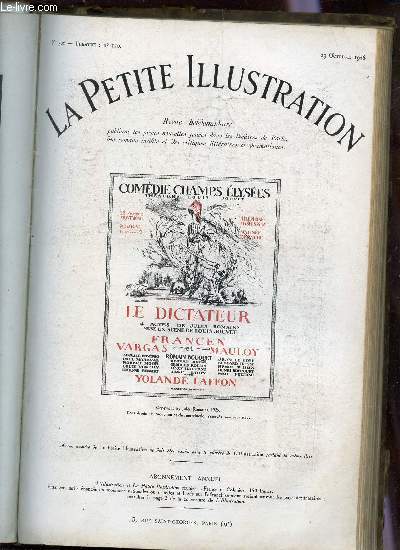 LA PETITE ILLUSTRATION - N306 - THEATRE N170 - 23 OCTOBRE 1926 / LE DICTATEUR - PIECE EN QUATRE ACTES.