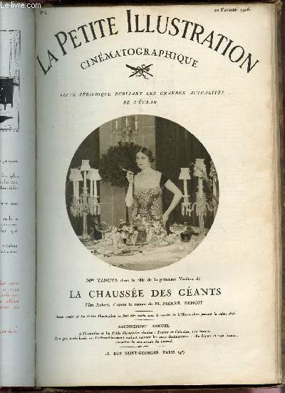LA PETITE ILLUSTRATION CINEMATOGRAPHIQUE - N5 - 20 FEVRIER 1926 / LA CHAUSSEE DES GEANTS.